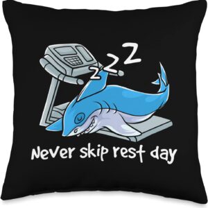 Never Skip Rest Day Gym Workout Cardio Sleeping Shark Throw Pillow